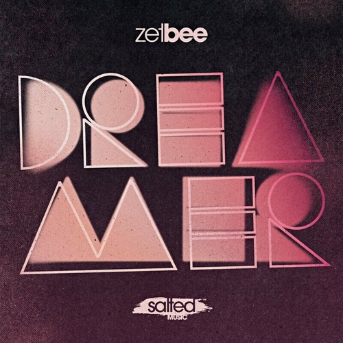 Zetbee - A Dreamer [SLT245]